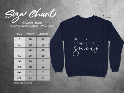 let it snow Heavy Blend Crewneck Sweatshirt