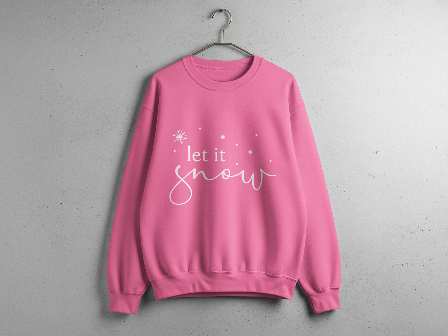 Let It Snow Pink Crewneck Sweatshirt Winter Apparel