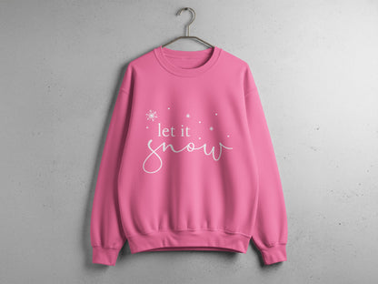 Let It Snow Pink Crewneck Sweatshirt Winter Apparel