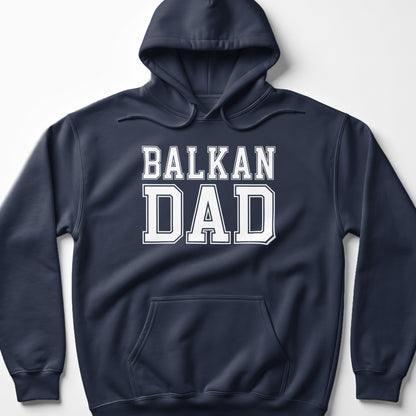 Navy blue hooded sweatshirt with "BALKAN DAD" text in white.