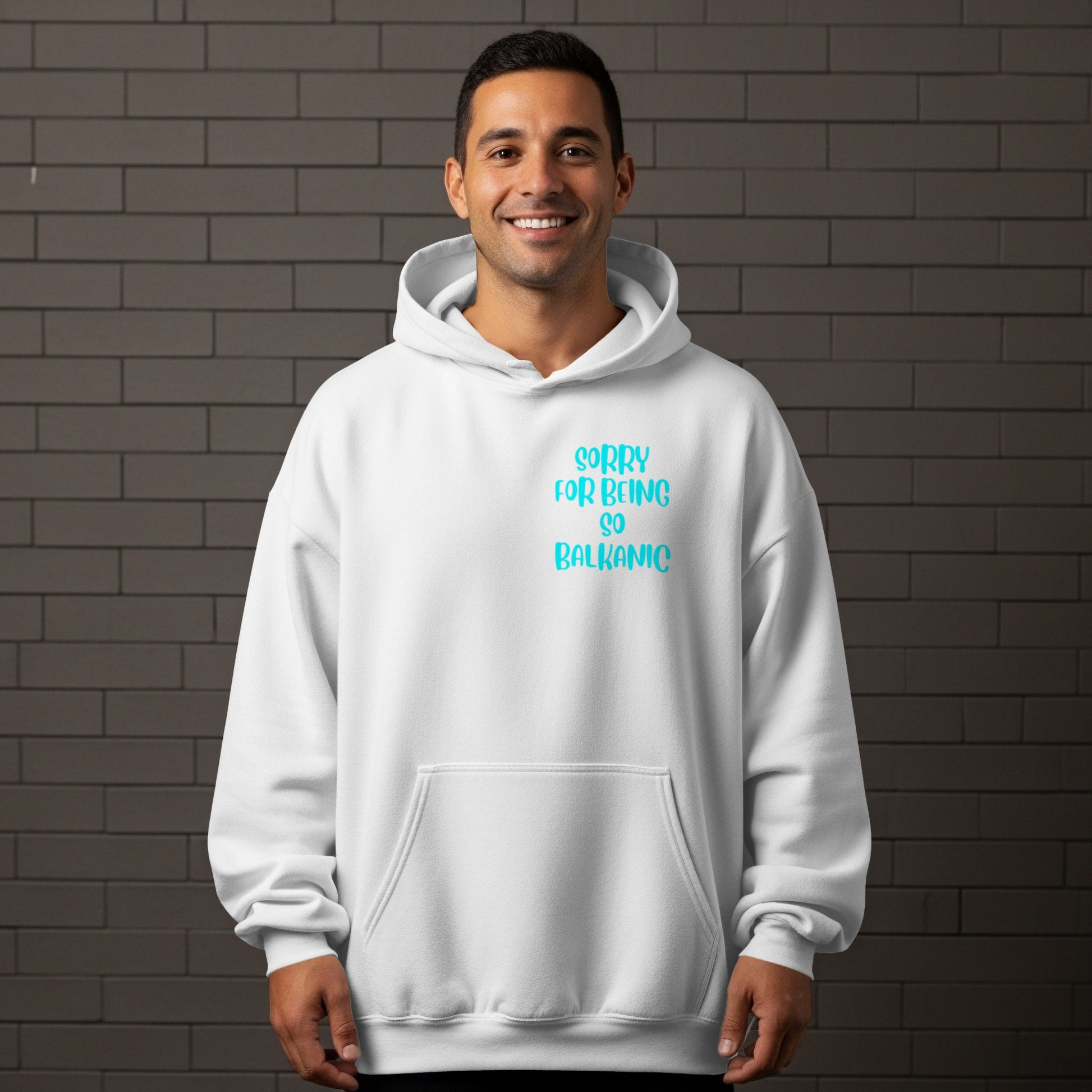 Sorry For Being So Balkanic White Hoodie