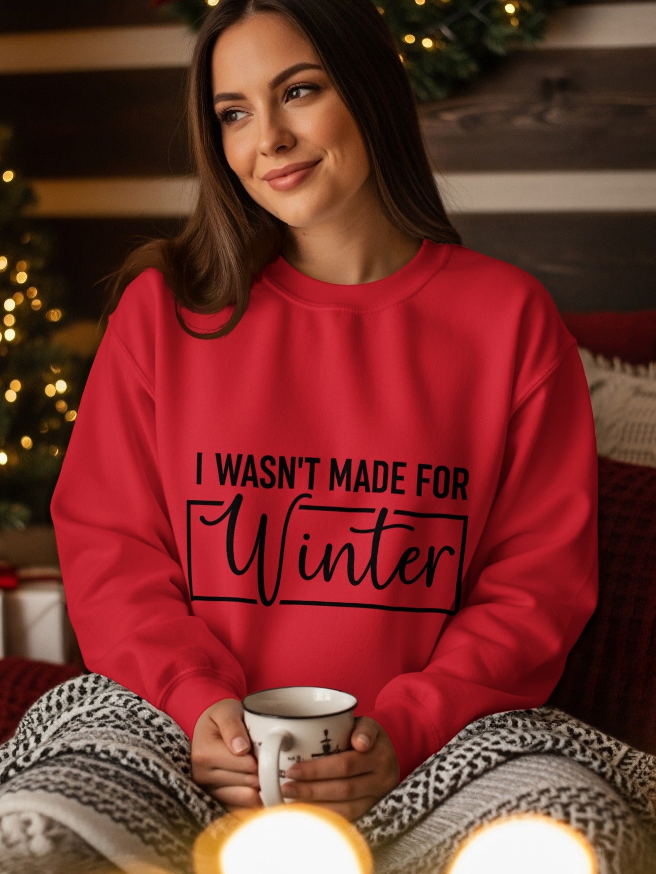 I Wasn't Made For Winter Cozy Warm Sweater