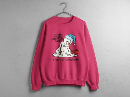 It's Just a Little Meltdown Sweatshirt Holiday Apparel