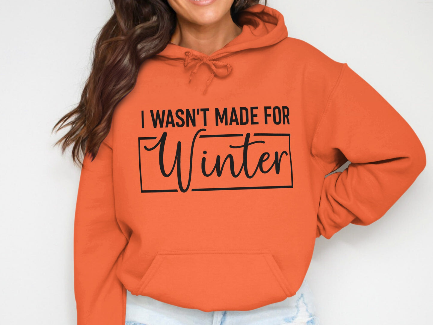 I Wasn't Made for Winter Printed Hoodie product