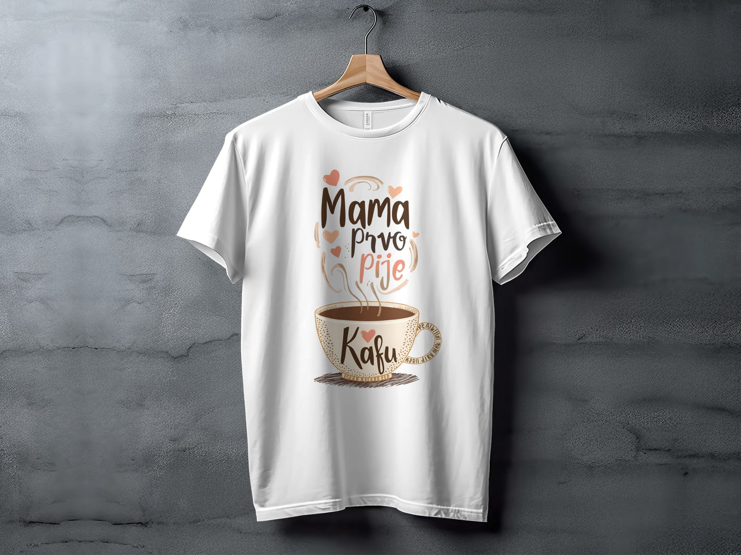 Mama Prvo Pije Kafu T-shirt