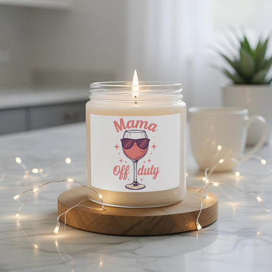 Mama Off Duty Candle Perfect Gift For Moms