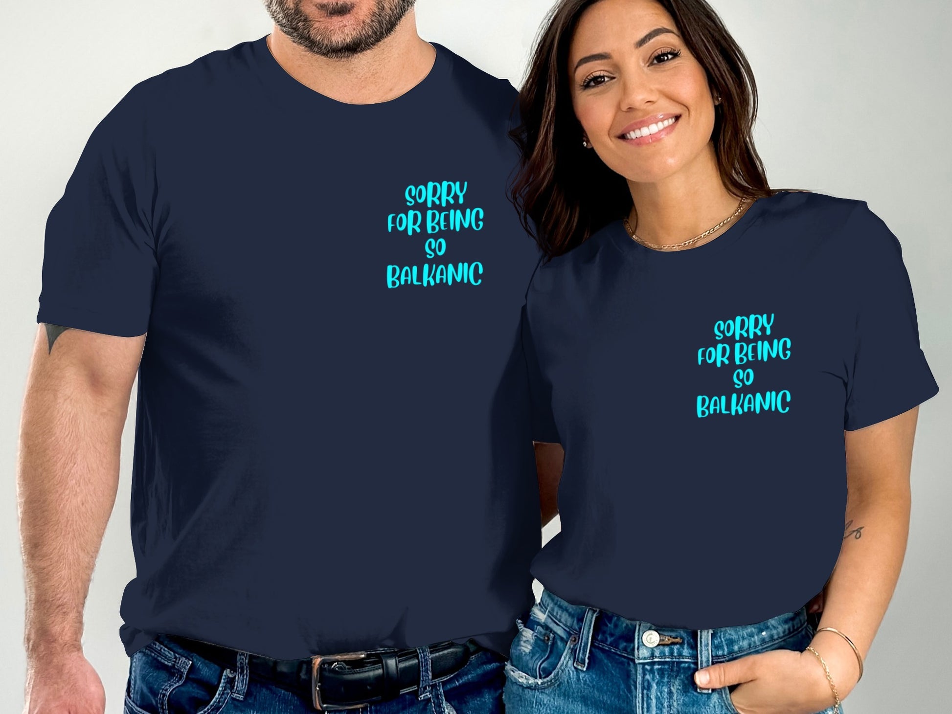 Sorry for Being So Balkanic Graphic T-Shirt