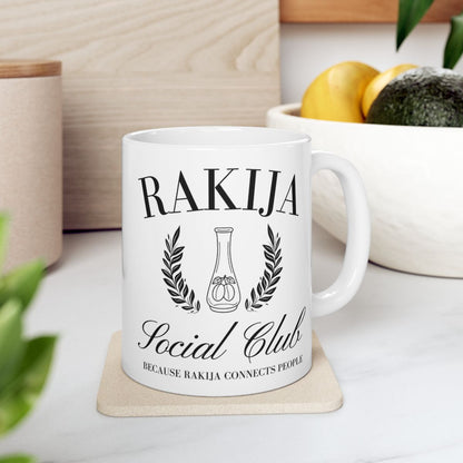 Rakija Social Club Mug Because Rakija Connects People