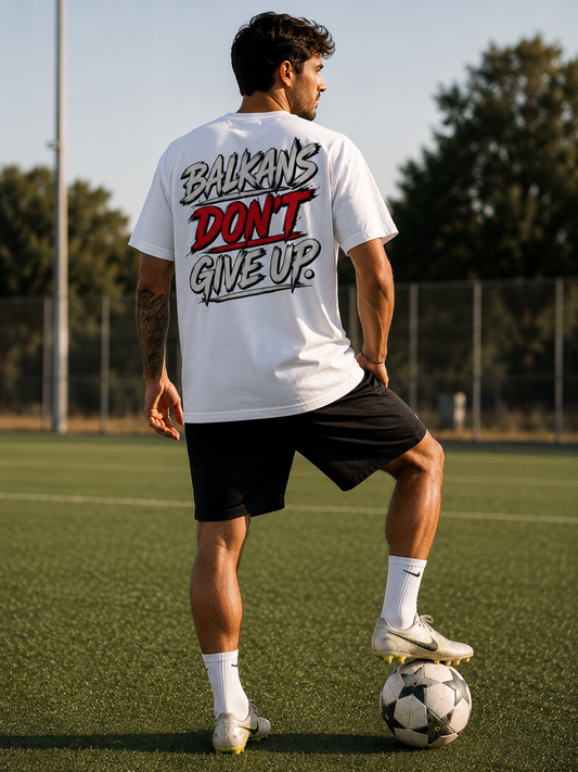 Balkans Don't Give Up Statement T-Shirt