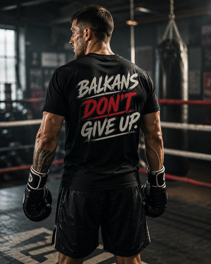 Balkans Don't Give Up Statement T-Shirt