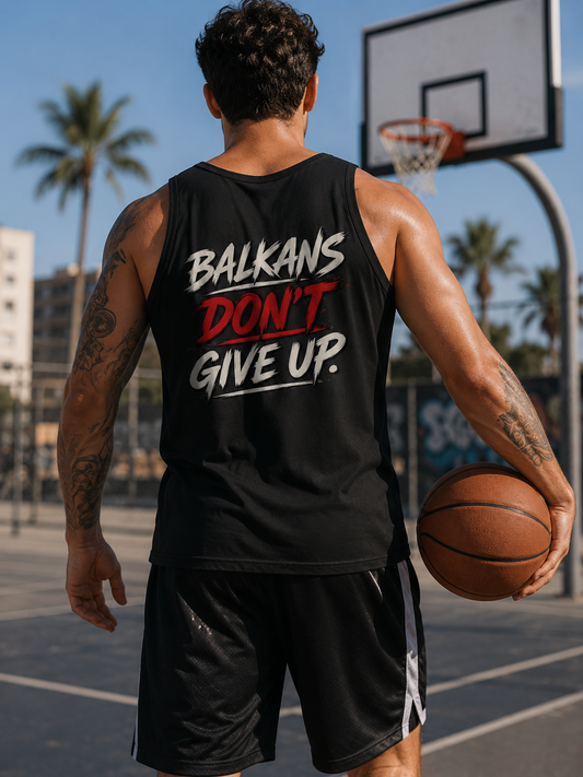 Balkans Don't Give Up Statement Tank Top