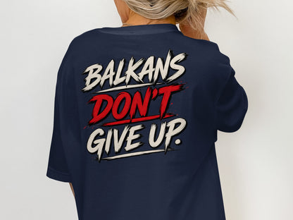 Navy t-shirt with "Balkans Don't Give Up" text design.
