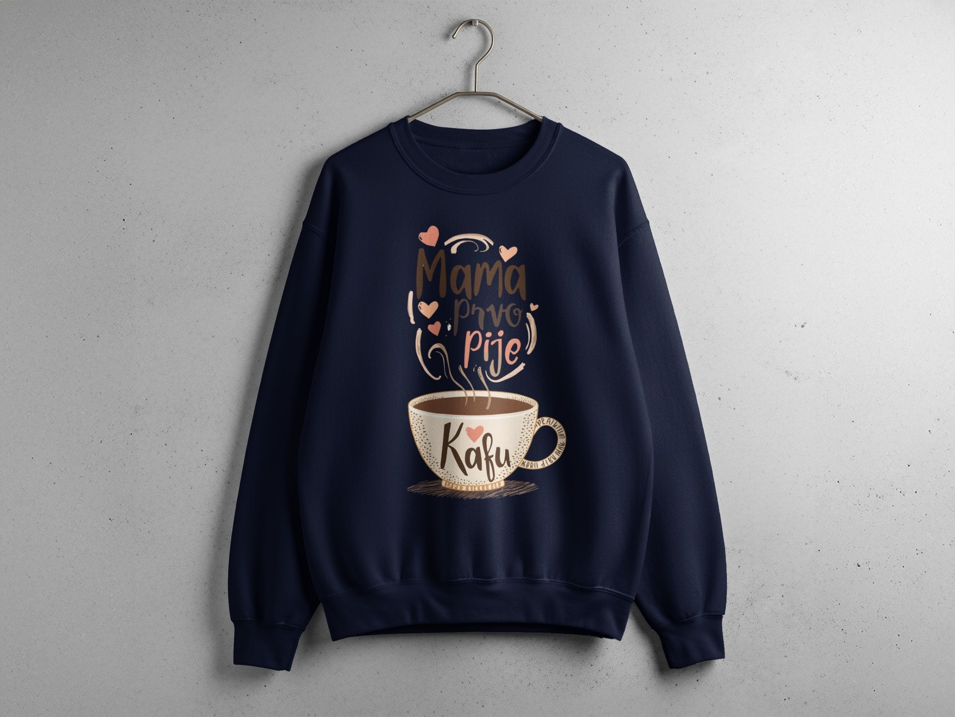 Mama pije kafu cozy graphic sweatshirt