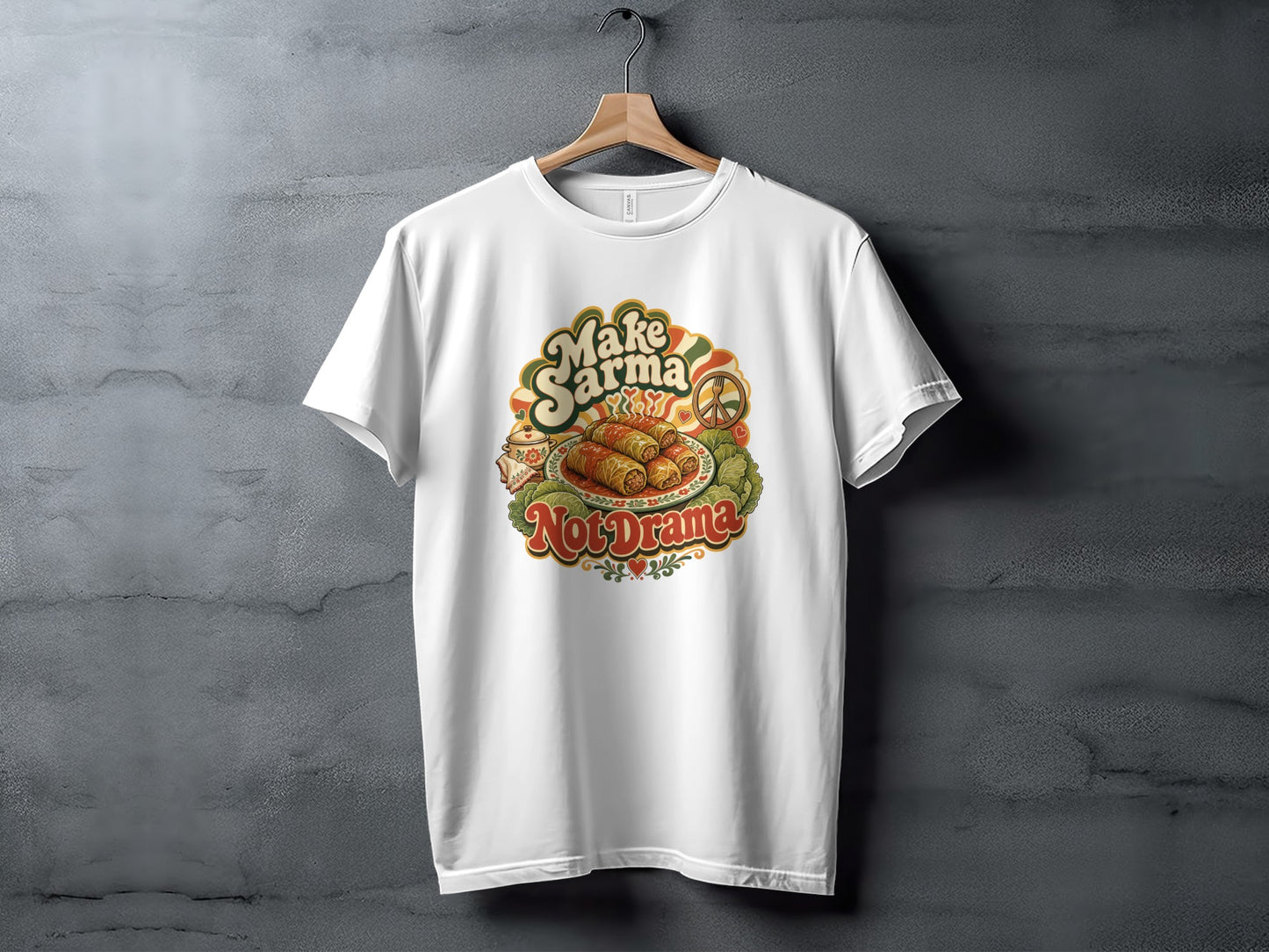 White t-shirt with "Make Sarma Not Drama" text and graphic of sarma.