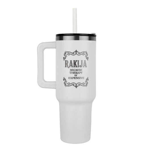 RAKIJA, because Therapy is too Expensive 40 oz Tumbler
