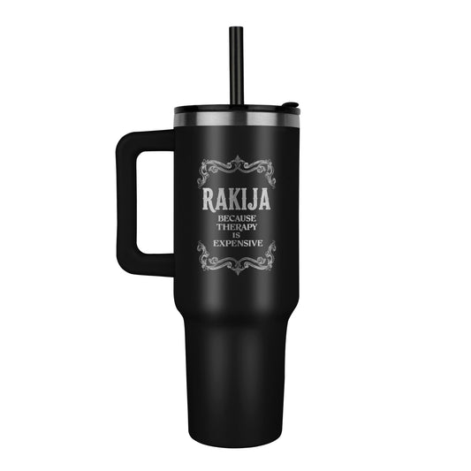 RAKIJA, because Therapy is too Expensive 40 oz Tumbler