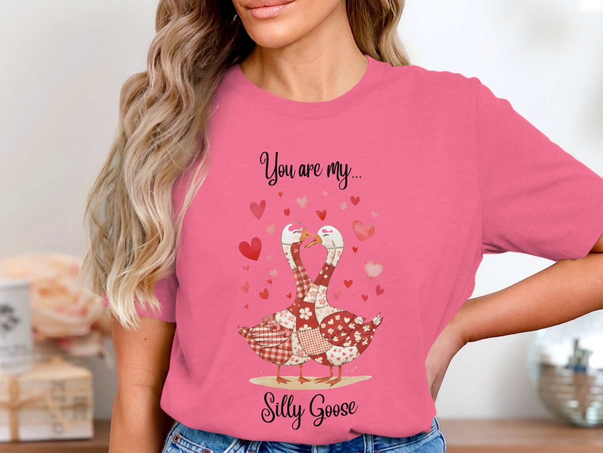 You Are My Silly Goose Graphic Tee Shirt for Women
