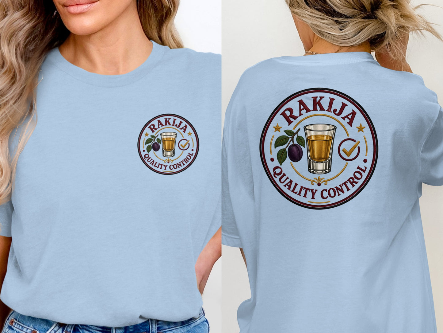 Light blue t-shirt with "Rakija Quality Control" logo on front and back.