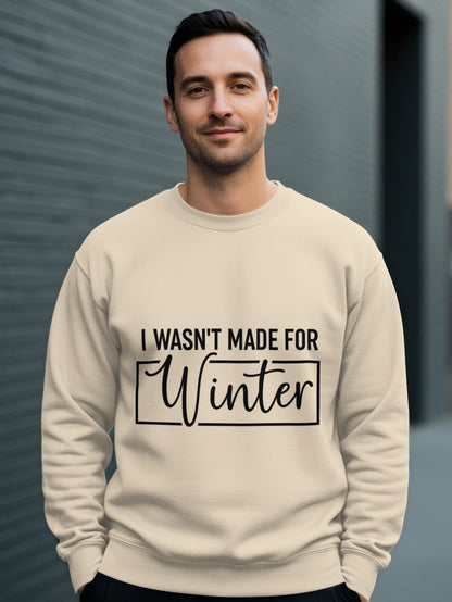 I Wasn't Made For Winter Casual Long Sleeve Top