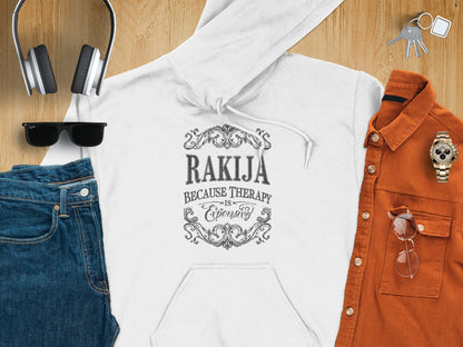 Rakija Because Therapy is Expensive Hoodie product