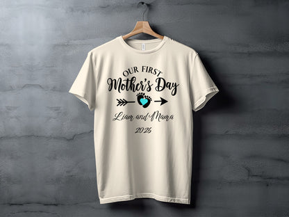 Cream t-shirt with "Our First Mother's Day" and "Liam and Mama 2025" text.