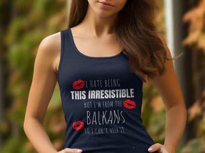 I Hate Being This Irresistible Balkans Tank Top product type