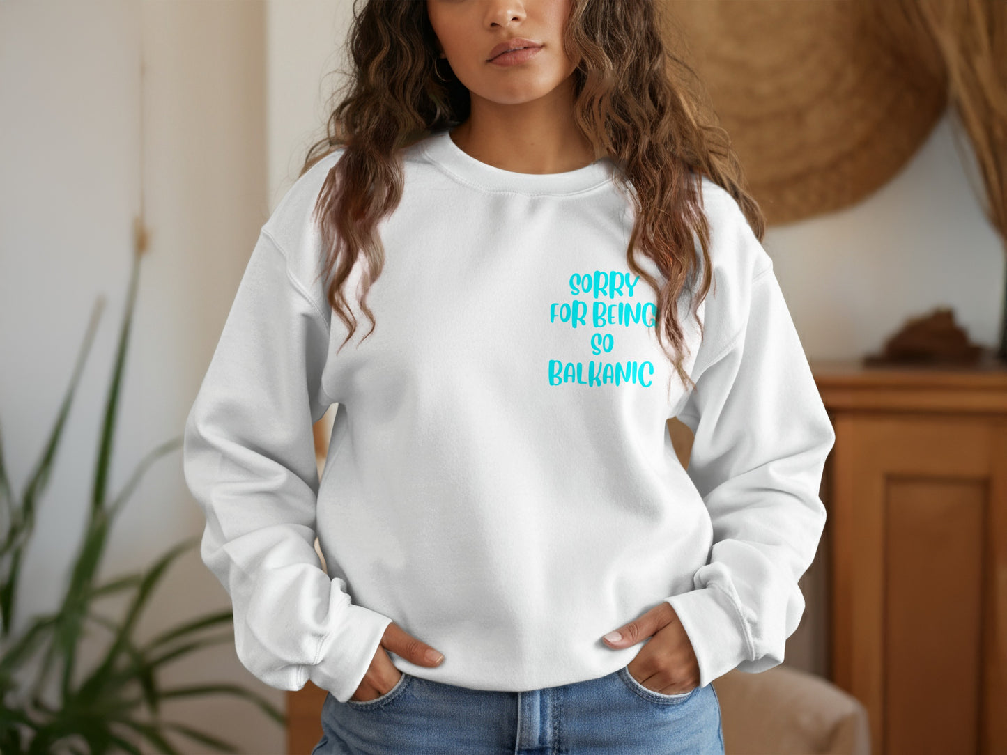 Sorry for Being So Balkanlic Sweatshirt