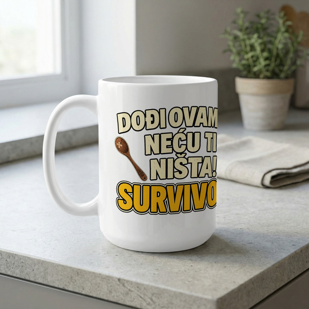 White mug with "Dođivam Neću ti ništa! Survivor" text and a bandaged spoon.