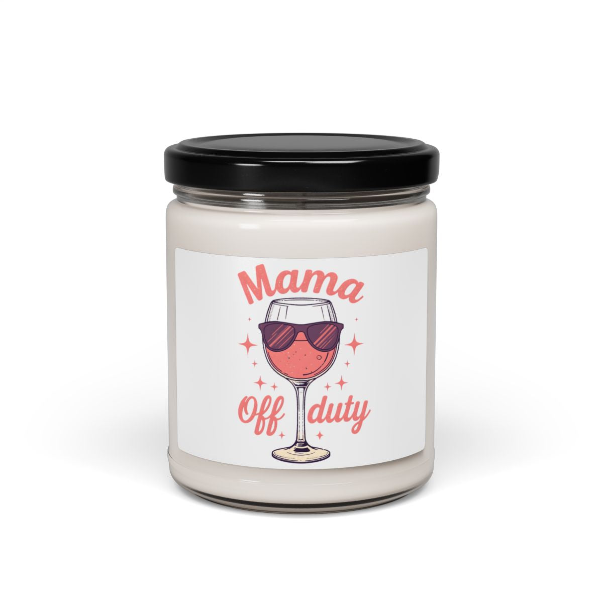 Mama Off Duty Candle Perfect for Relaxation and Gift