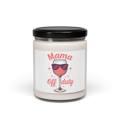 Mama Off Duty Candle Perfect for Relaxation and Gift
