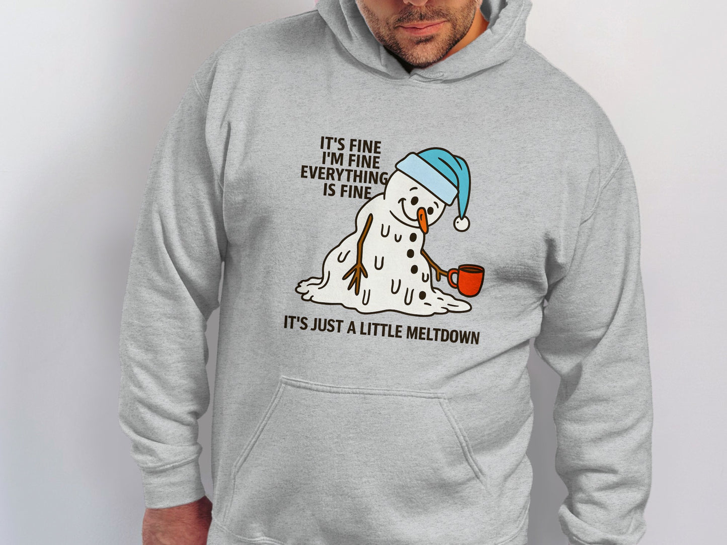 Melting Snowman It's Fine Just A Little Meltdown Hoodie