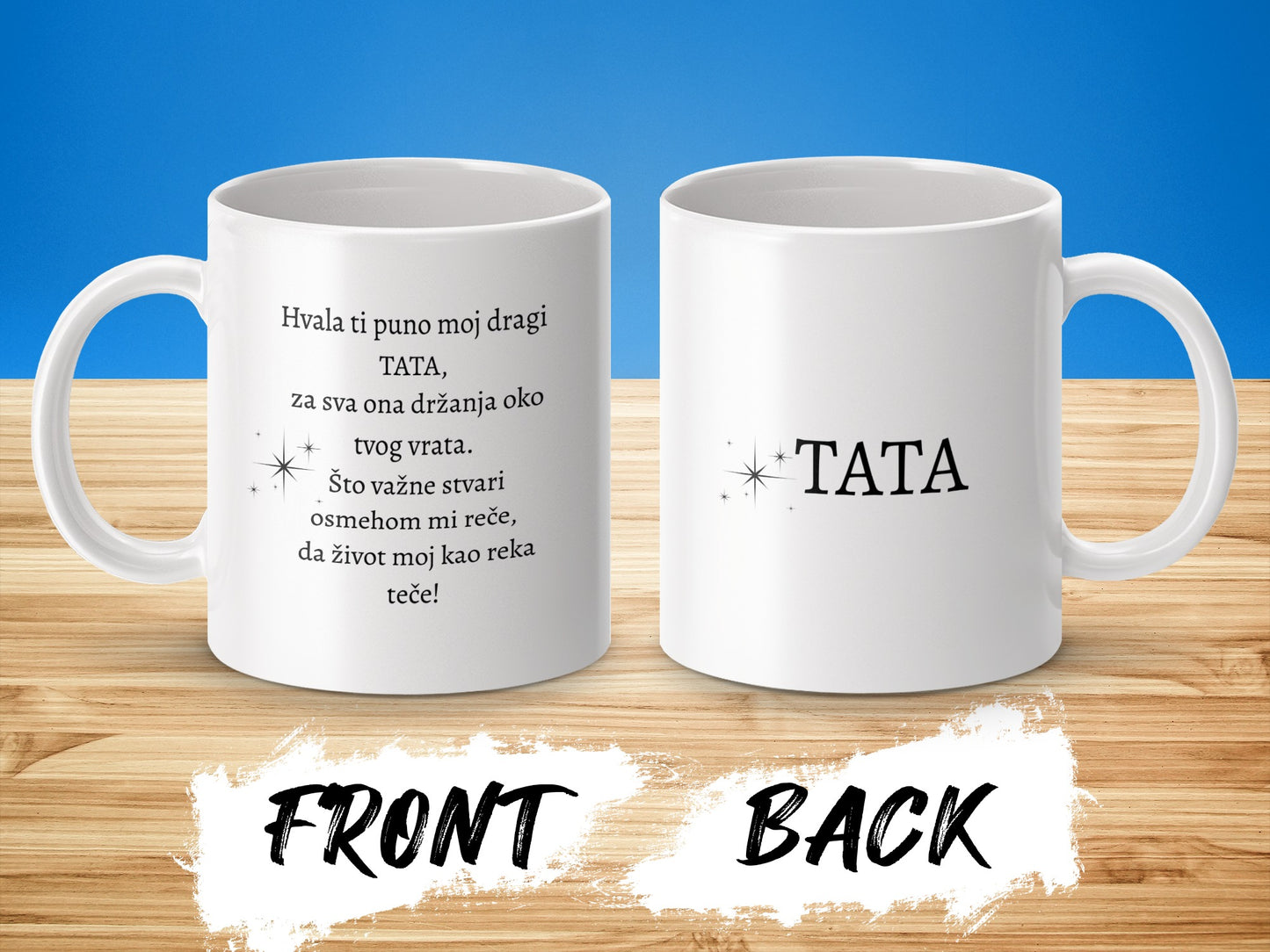 White mug with Croatian text praising "TATA" on front and back.