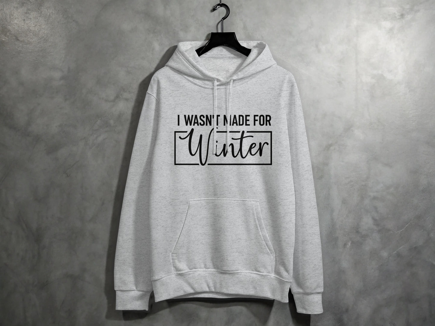 I Wasn't Made For Winter Printed Hoodie Product