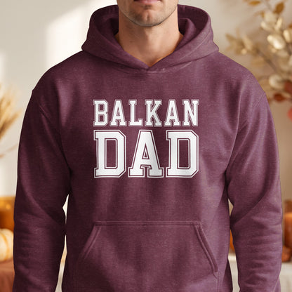 Maroon hoodie with white text "BALKAN DAD" on the front.