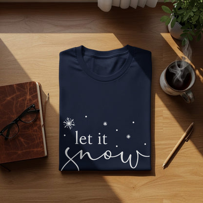 Let It Snow Graphic Tee Winter Holiday Shirt