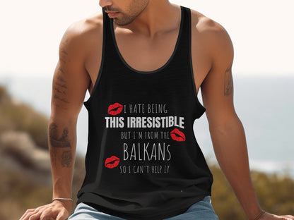 I Hate Being This Irresistible Balkans Graphic Tank Top product