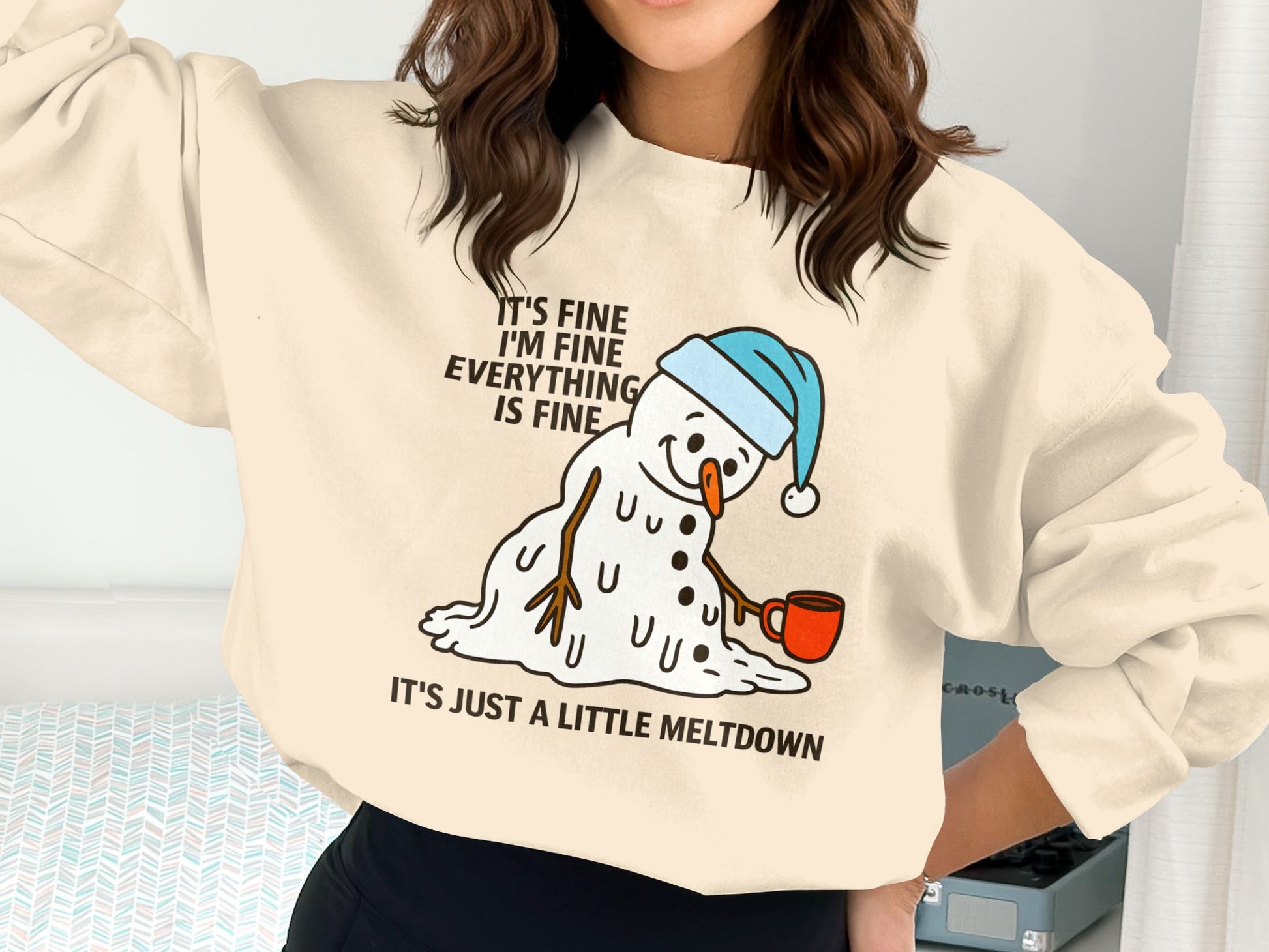 It's Fine I'm Fine Everything Is Fine Snowman Sweatshirt