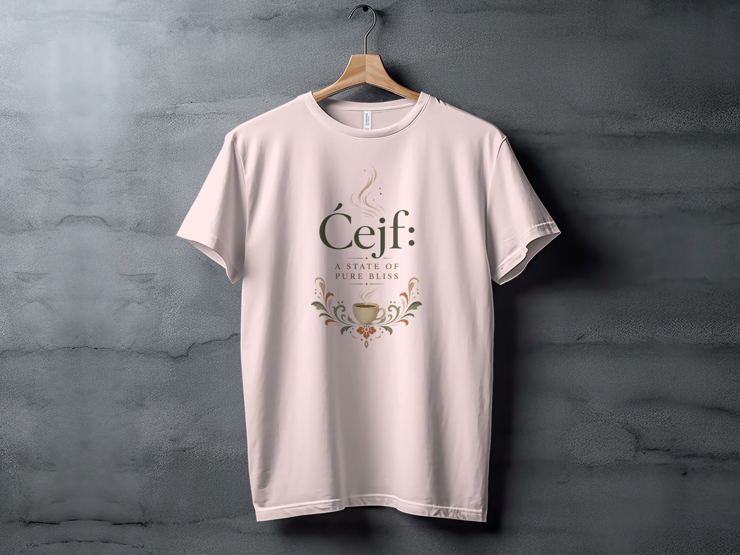 White t-shirt with "Čejf: A state of pure bliss" and coffee cup graphic.