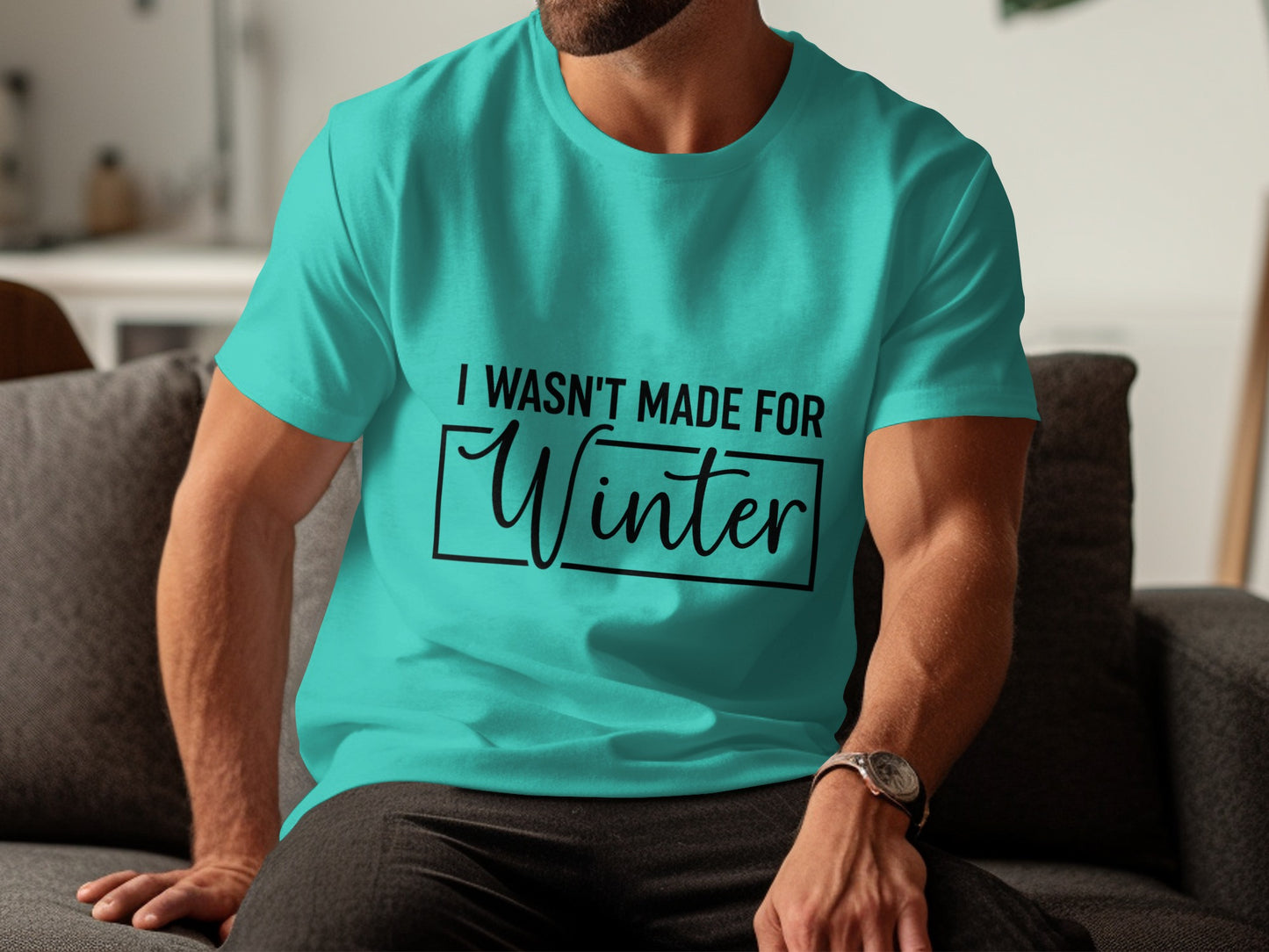 I Wasn't Made For Winter Casual T-Shirt Product