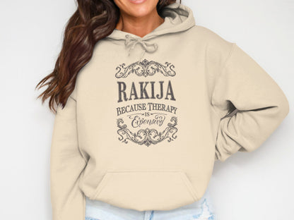 Rakija Because Therapy Is Expensive Hoodie product type