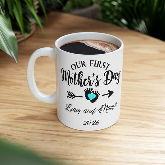 White mug with "Our First Mother's Day Liam and Mama 2026" text.