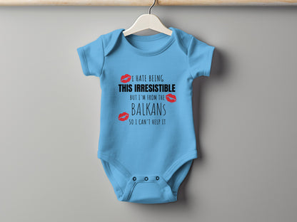 I Hate Being This Irresistible Balkans Product Type