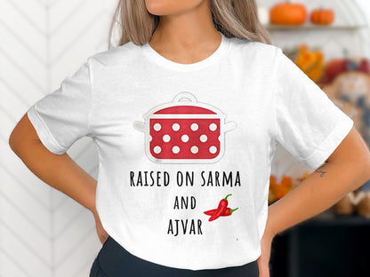 Raised on Sarma and Ajvar Design T-Shirt product type