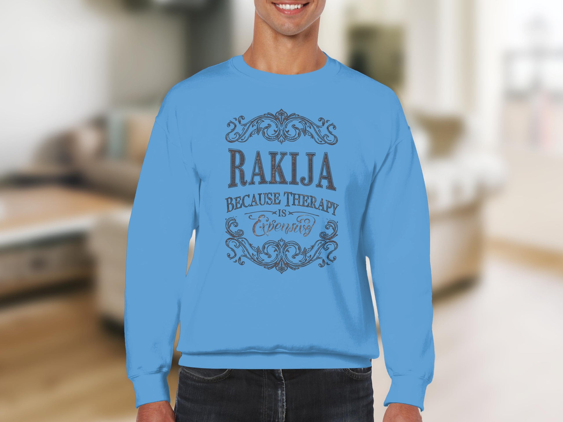 Rakija Because Therapy Is Evenings Sweatshirt product type