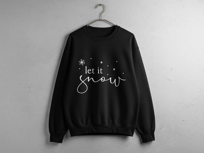 Let It Snow Sweatshirt with Elegant Snowflake Design