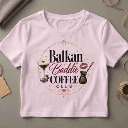Balkan Baddie Coffee Club Chic T-Shirt