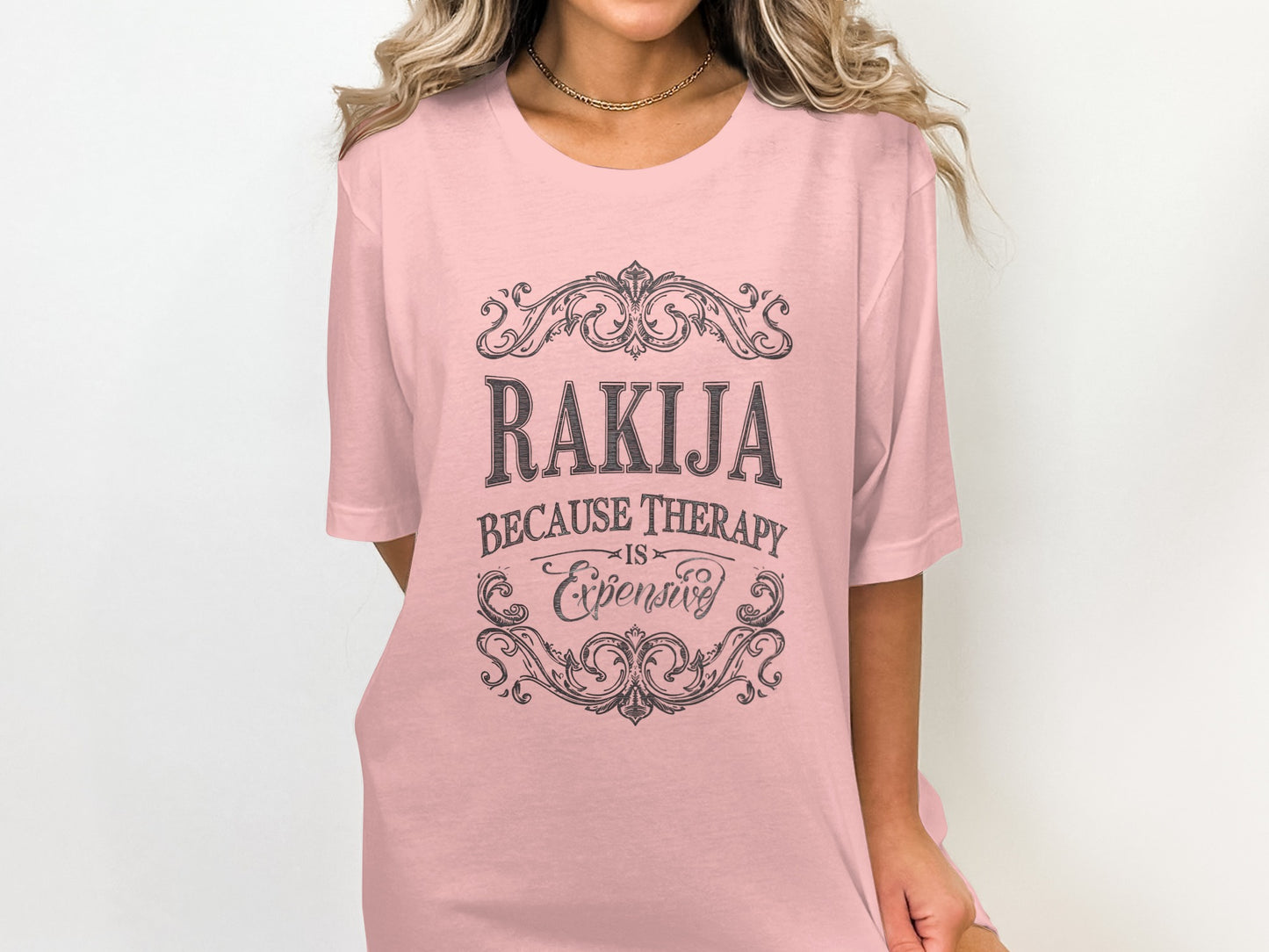 Rakija Because Therapy Is Expensive T-Shirt product